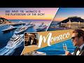 See Why Monaco Is the Playground of the Rich!