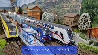 Großes Fahrvideo auf meiner Modelleisenbahn Anlage - Teil 1 - Sommer 2023