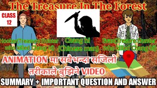 The Treasure In The Forest Class 12 Short Story Summary In Nepali(in pic and animation form)