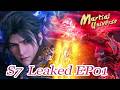 【Martial Universe S7】Latest episode Leaked | Chinese Animation - MULTI SUB
