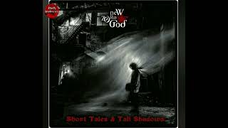 New Zero God - Short Tales & Tall Shadows 2016 | Full | Gothic Rock - Post-Punk