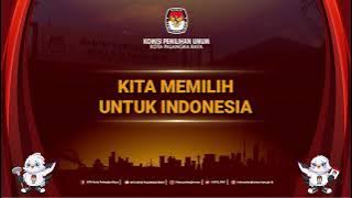 MEMILIH UNTUK INDONESIA