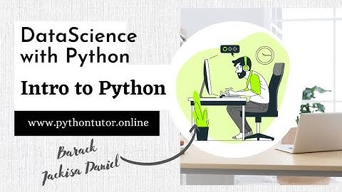 DataScience Sessions #3: Introduction to Python - with @jackisacom
