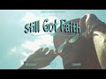 Still Got Faith Sho Baraka X L3XDIVINE Visuals mp3