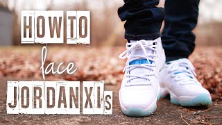How To Lace Jordan 11's (4 Ways) | Featuring 