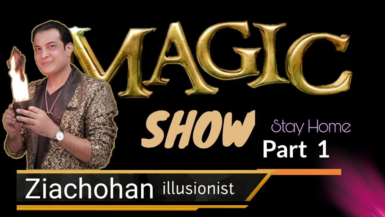 Magic show with Zia Chohan