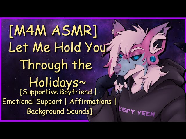[M4M ASMR] Let Me Hold You Through the Holidays~