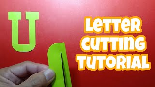 Letter cutting tutorial / 2 types of U #lettercutting #tutorial