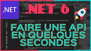 Nouveauté .NET 6 : comment créer une API FROM SCRATCH en moins d'1 minute !