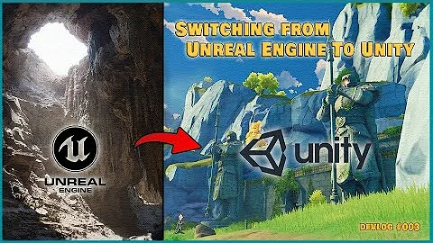 Why I'm Switching From Unreal Engine to Unity | Devlog #003