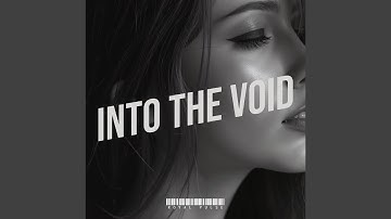 Into the Void