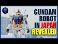 GUNDAM Robot in Japan REVEALED