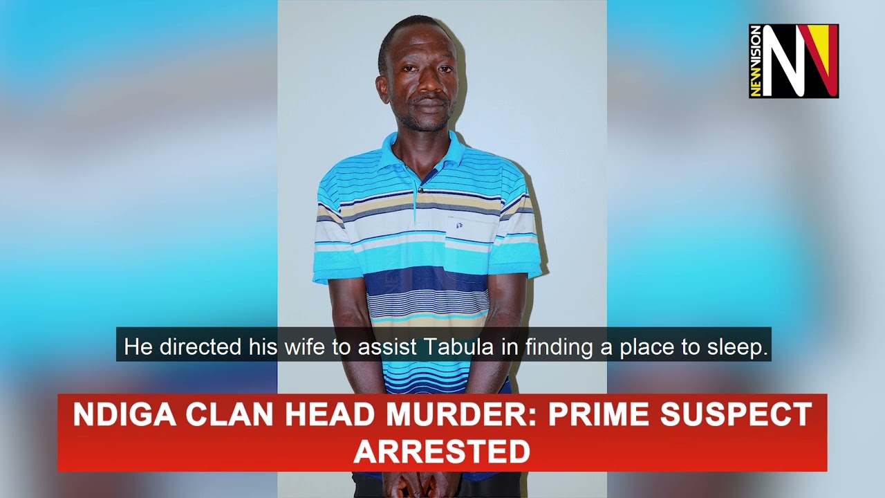 Ndiga Clan Head Murder: Prime suspect arrested