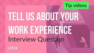 "Tell Us About Your Previous Work Experience?" – Job Interview Question