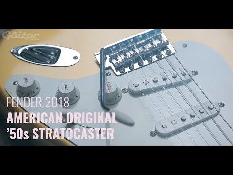 Fender 2018 American Original '50s Stratocaster | Guitar Demo