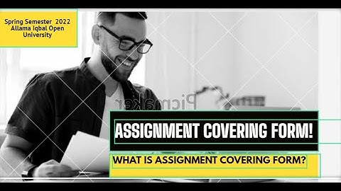What is Assignment covering form? #AIOU #aiouassignments