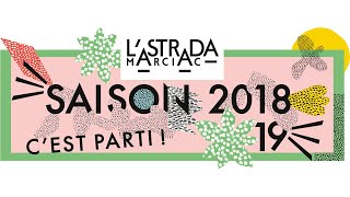 Teaser Lastrada Marciac Saison 2018-2019