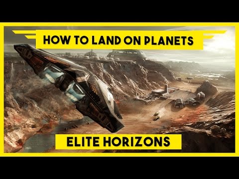 Como pousar em um planeta - Elite Horizons perigosas - Planetary Desembarques Tutorial