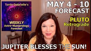 WEEKLY Astrology Numerology Forecast [May 4 - 10]