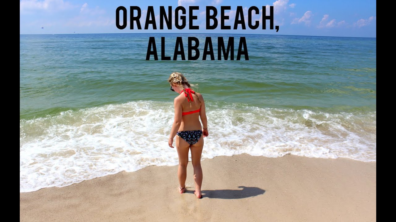 Orange beach al 2016 youtube