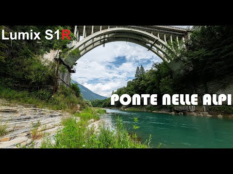 Ponte nelle Alpi Photo trip with Lumix S1R