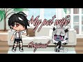 My Pet Wife {Original} EP. 1\\ Gacha Life