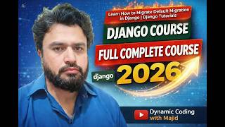 Learn How to Migrate Default Migration in Django | Django Tutorials | #dynamic coding with majid
