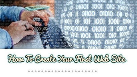 How to build your first web page! Simple and Easy