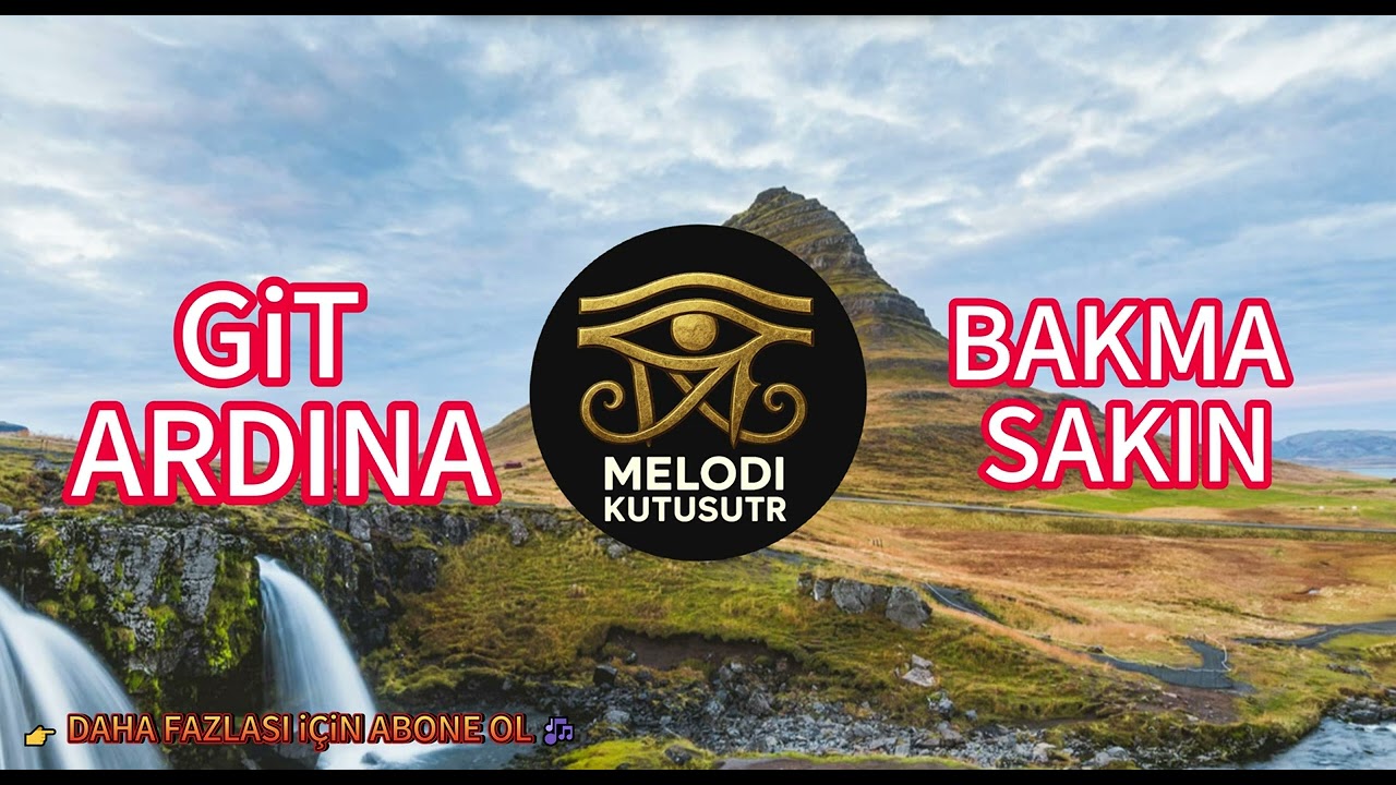 Git Ardına Bakma Sakın – Telifsiz Pop Remix (Melodi KutusuTR)