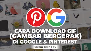 Cara Download GIF (Gambar Bergerak) di Pinterest dan Google ke Galeri Android