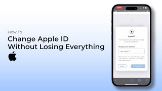 How To Change Apple ID Without Losing Everything?