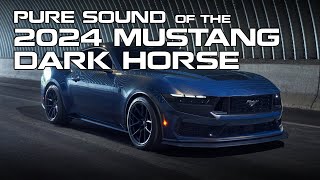 PURE SOUND of the 2024 Mustang DARK HORSE - YouTube