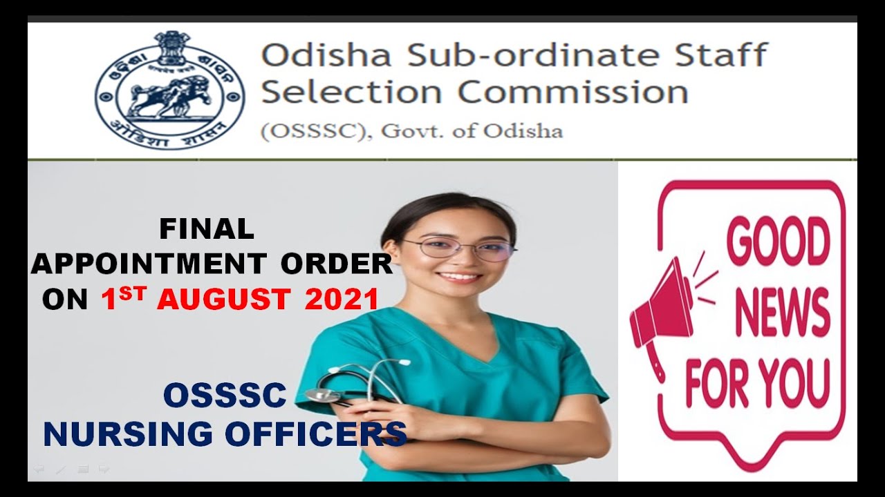 OSSSC Nursing Officers Final Appointment Order | Validation & Verified Documents Of Nursing Officers