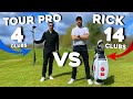 TOUR PRO (4 clubs) Vs RICK SHIELS (14 clubs)