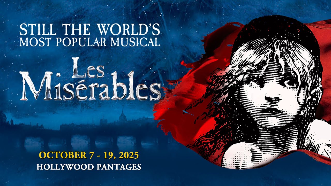 LES MISÉRABLES | Oct 7 - Oct 19, 2025 | Hollywood Pantages