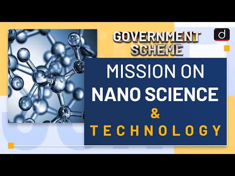 Mission on Nano Science and Technology (Nano Mission) - Government Schemes | Drishti IAS English – Watch On YouTube