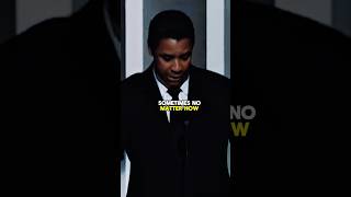 Sometimes no matter by Denzel Washington #denzelwashington