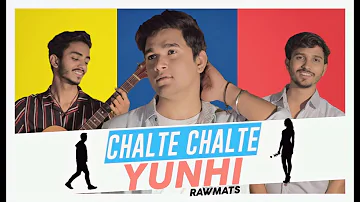 Chalte Chalte - Mohabbatein | Rawmats