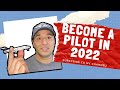 Become a Pilot in 2022! | How to start your Pilot Training!
