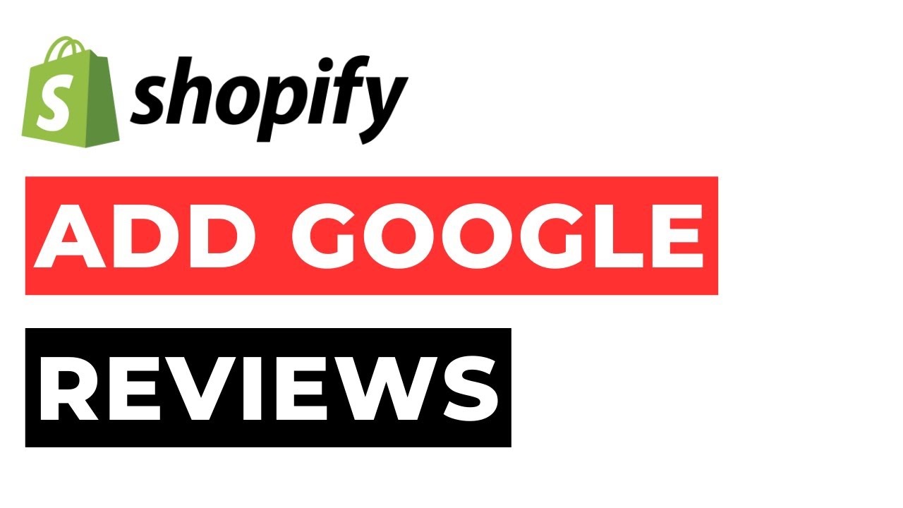 How to Add Google Reviews to My Shopify Store - YouTube