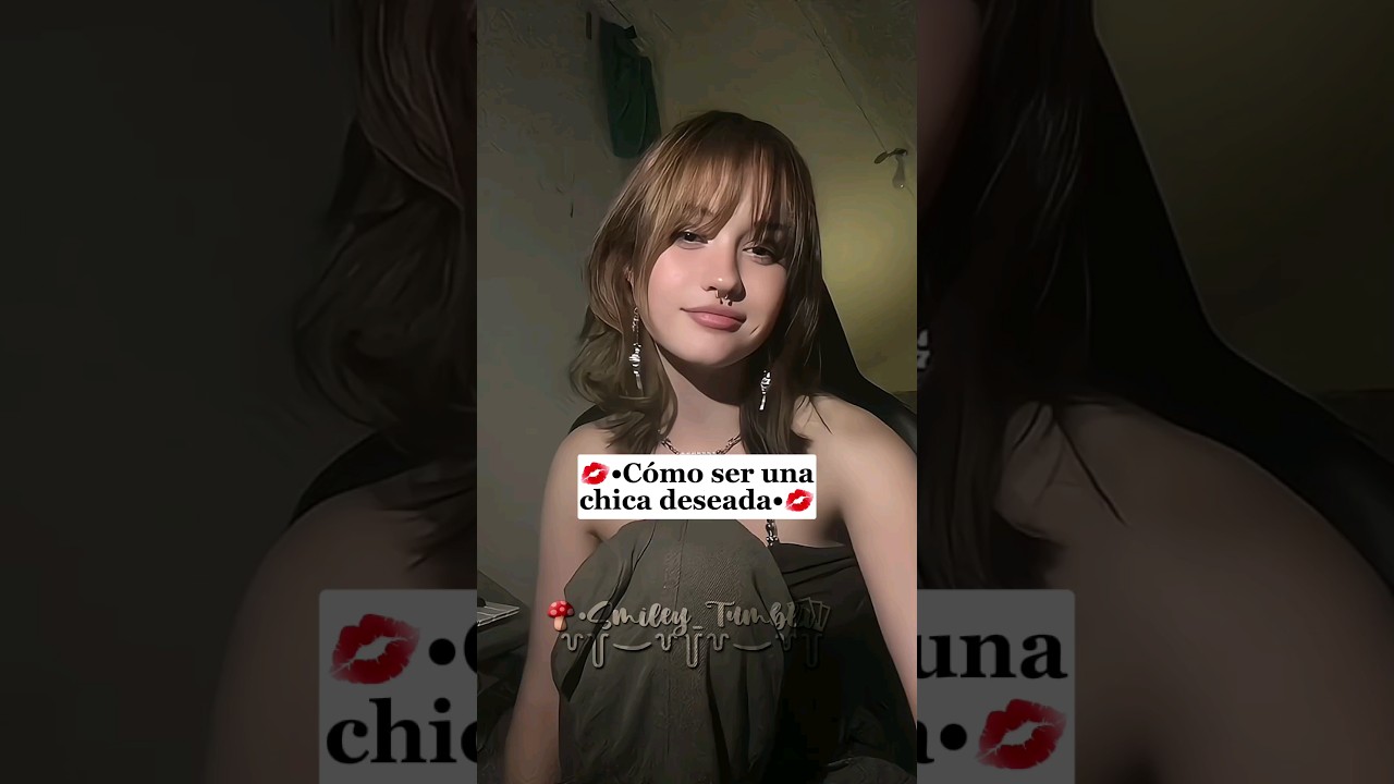 •Cómo ser una chica deseada• #noflop #apoyo #parati #soft #fypシ #tiktok #aesthetic #viral #preppy