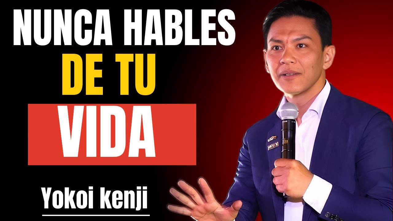 9 COSAS que NUNCA DEBES CONTARLE A NADIE | Yokoi Kenji