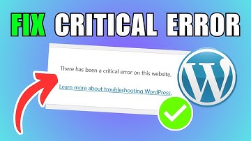 How To Fix WordPress Critical Error on Your Website