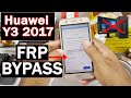 Huawei Y3 2017 Frp Bypass Easy No Pc 