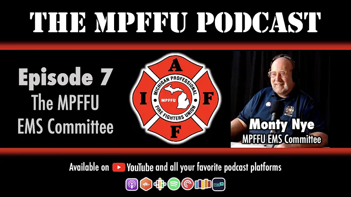 MPFFU Podcast - Episode 7 - The EMS Committee