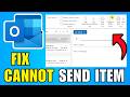 How To Fix Outlook Error Cannot Send This Item (Updated) (2026)