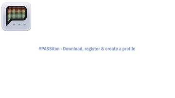 How to download, register and create your PASS profile