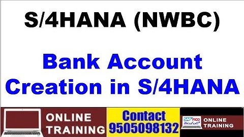 SAP S/4HANA||Bank Account Setup||By using NWBC Transaction Code|| In English