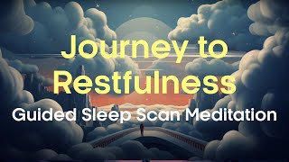 Journey to Restfulness: Guided Sleep Scan Meditation screenshot 5
