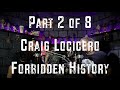 Zetro's Toxic Vault - Craig Locicero: Forbidden History Part 2 of 8